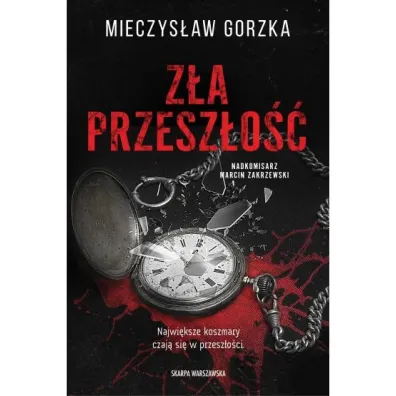 Z�a przesz�o�� - Mieczys�aw Gorzka