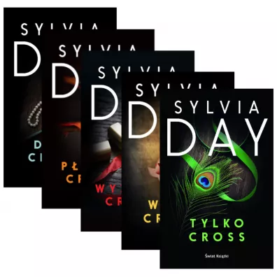 Pakiet Dotyk Crossa. Tomy 1-5: Dotyk Crossa, Pomie Crossa, Wyznanie Crossa, Wybr Crossa, Tylko Cross - Sylvia Day