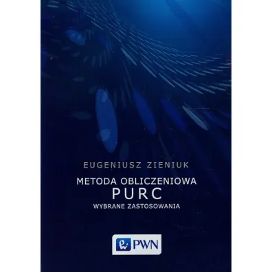 Metoda obliczeniowa PURC - Eugeniusz Zieniuk