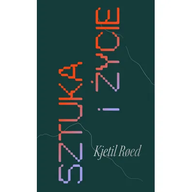Sztuka i �ycie. Instrukcja obs�ugi