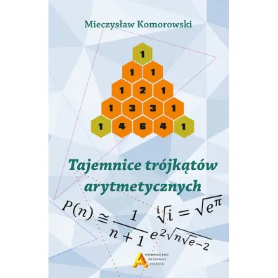 Tajemnice tr�jk�t�w arytmetycznych tom 1 - Miros�aw Komorowski