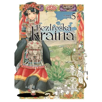 Beztroska kraina. Tom 5 - Ichimon Izumi