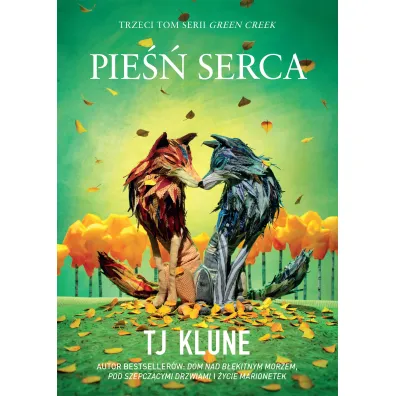 Pie�� serca. Green Creak. Tom 3 - TJ Klune