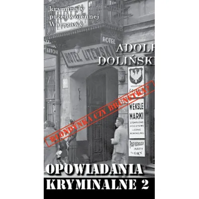 Opowiadania kryminalne 2 Blondynka czy brunetka? - Adolf Doli�ski