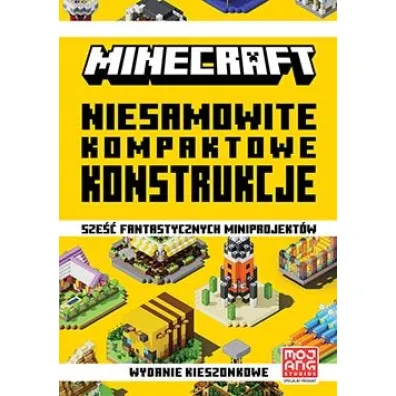 Minecraft. Niezwyk�a kolekcja kreatywnych projekt�w