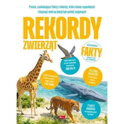 Rekordy zwierz�t. Najciekawsze fakty - Jolanta B�k