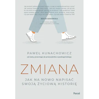 Zmiana. Jak na nowo napisa� swoj� �yciow� histori�