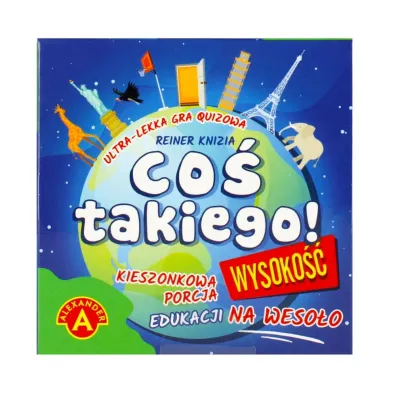 Co� Takiego! Wysoko��