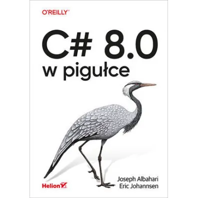 C# 8.0 w pigu�ce - Joseph Albahari