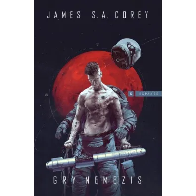 Gry Nemezis. Ekspansja. Tom 5 - James S.A. Corey
