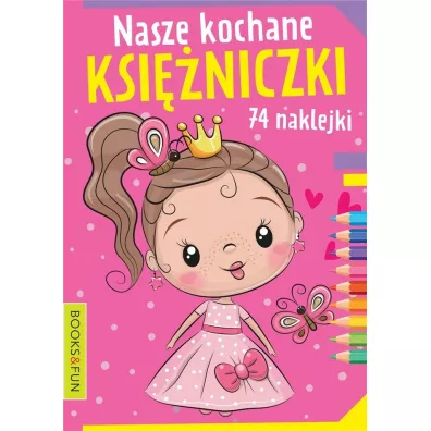 Nasze kochane ksiniczki z naklejkami