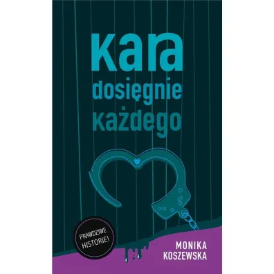 Kara dosi�gnie ka�dego. Marcin. Tom 2 - Monika Koszewska