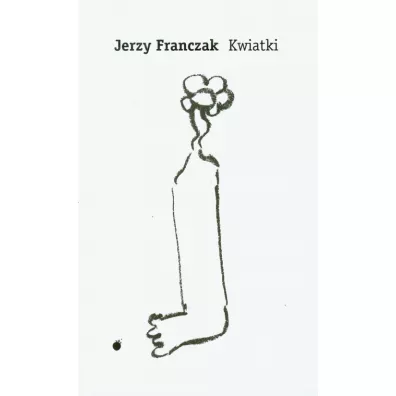 Kwiatki - Jerzy Franczak