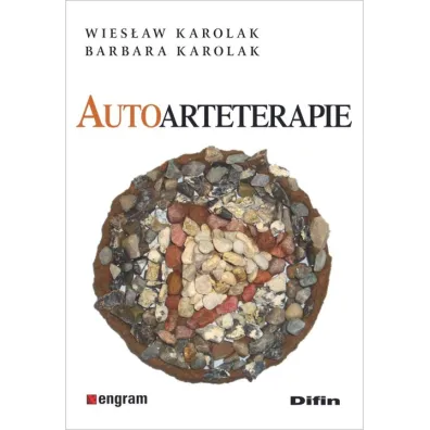 Autoarteterapie - Wies�aw Karolak, Barbara Karolak