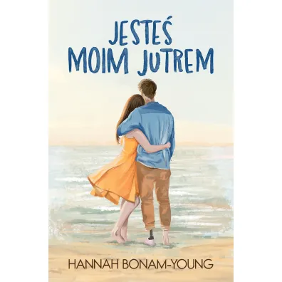 Jeste� moim jutrem - Hannah  Bonam-Young