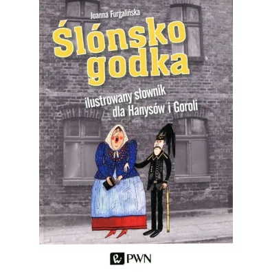 �l�nsko godka Ilustrowany s�ownik dla Hanys�w i Goroli - Joanna Furgali�ska