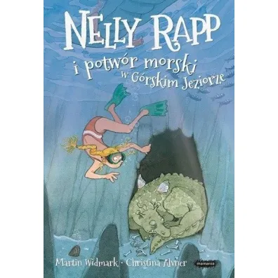 Nelly Rapp i potw�r morski w G�rskim Jeziorze. Nelly Rapp. Tom 10