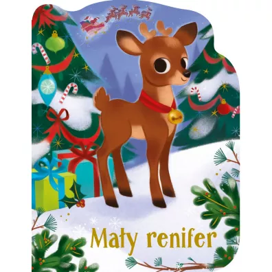 Ma�y renifer - Holly  Berry-Byrd, Roxanne Rainville