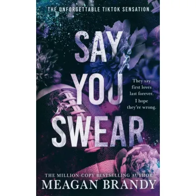 Say You Swear - Meagan Brandy