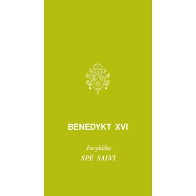 Spe salvi. Do biskup�w, prezbiter�w i diakon�w.. - Benedykt XVI