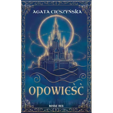 Opowie�� - Agata Cieszy�ska