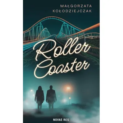 Roller Coaster - Ma�gorzata Ko�odziejczak