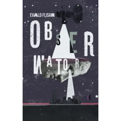 Obserwator - Evald Flisar