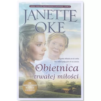 Mi�o�� przychodzi �agodnieT2 Obietnica trwa�ej mi� - Janette  Oke