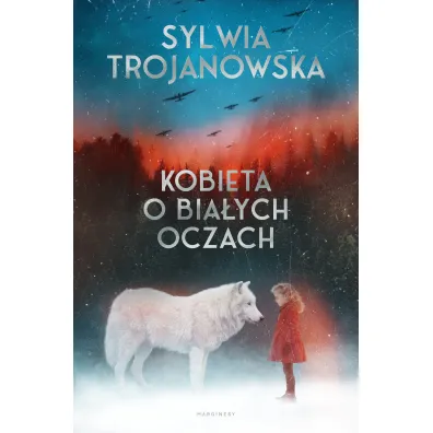 Kobieta o bia�ych oczach - Sylwia Trojanowska