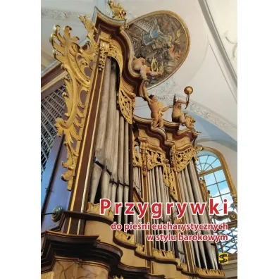Przygrywki do pie�ni eucharyst. w stylu barokowym