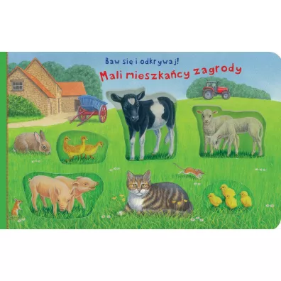 Baw si i odkrywaj! Mali mieszkacy zagrody - Bob Bampton Ilustr
