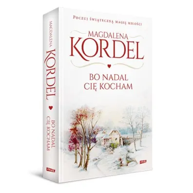 Bo nadal Ci kocham. Malownicze. Tom 6