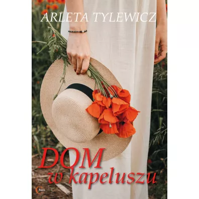 Dom w kapeluszu - Arleta Tylewicz