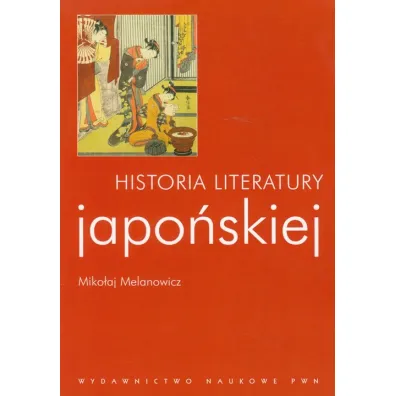 Historia literatury japo�skiej - Miko�aj Melanowicz
