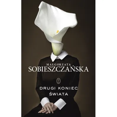 Drugi koniec �wiata - Ma�gorzata Sobieszcza�ska