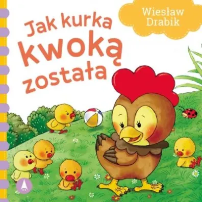 Ksi��eczka 162X162 sztywnostronicowa Jak kurka kwok� zosta�a SKRZAT 074840