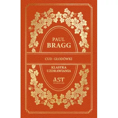 Cud g�od�wki - Paul  Bragg