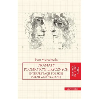 Dramaty podmiot�w lirycznych - Piotr Micha�owski