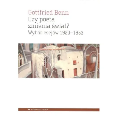 Czy poeta zmienia �wiat? - Benn Gottfried
