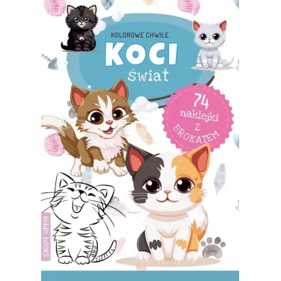 Kolorowe chwile. Koci wiat