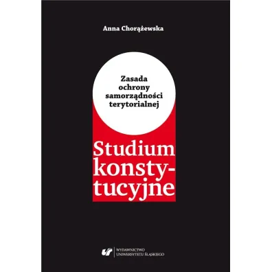 Zasada ochrony samorz�dno�ci terytorialnej - Anna Chor��ewska