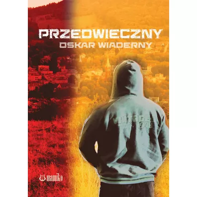 Przedwieczny - Oskar  Wiaderny