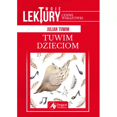 Tuwim dzieciom. Twoje lektury - Julian Tuwim