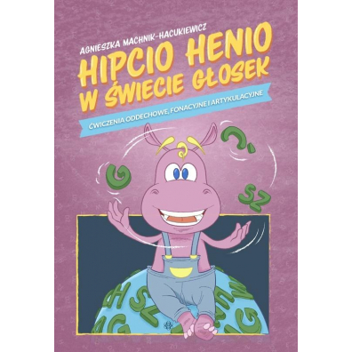 Hipcio Henio w świecie głosek