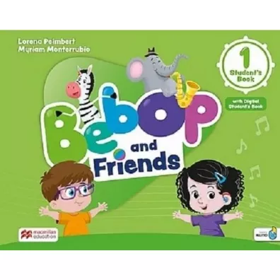 Bebop and Friends 1. Student's book + Ksi��ka w wersji cyfrowej - Lorena Peimbert, Myriam Monterrubio