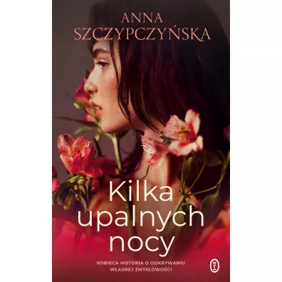 Kilka upalnych nocy - Anna Szczypczy�ska