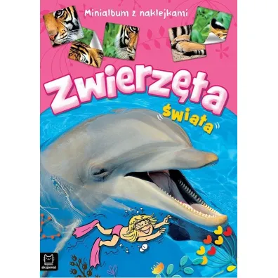 Ksi��ka Zwierz�ta �wiata. Minialbum z naklejkami