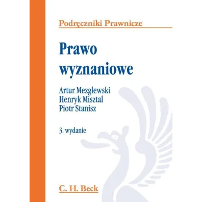 Prawo wyznaniowe. Podr�czniki prawnicze - Artur Mezglewski, Henryk Misztal, Piotr Stanisz