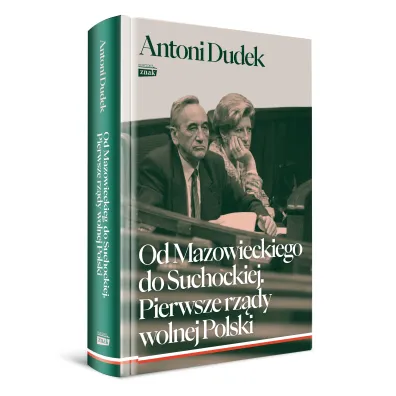 Od Mazowieckiego do Suchockiej. Pierwsze rz�dy wolnej Polski