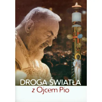 Droga �wiat�a z Ojcem Pio